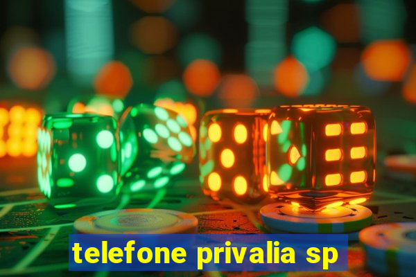 telefone privalia sp